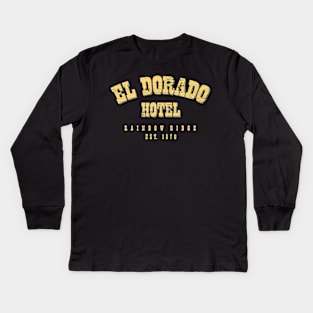 El Dorado Hotel Kids Long Sleeve T-Shirt